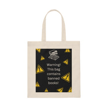 Load image into Gallery viewer, Warning! Banned Books! Canvas Tote Bag
